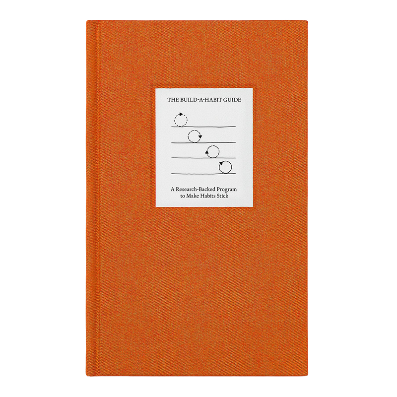 The Build-a-Habit Guide